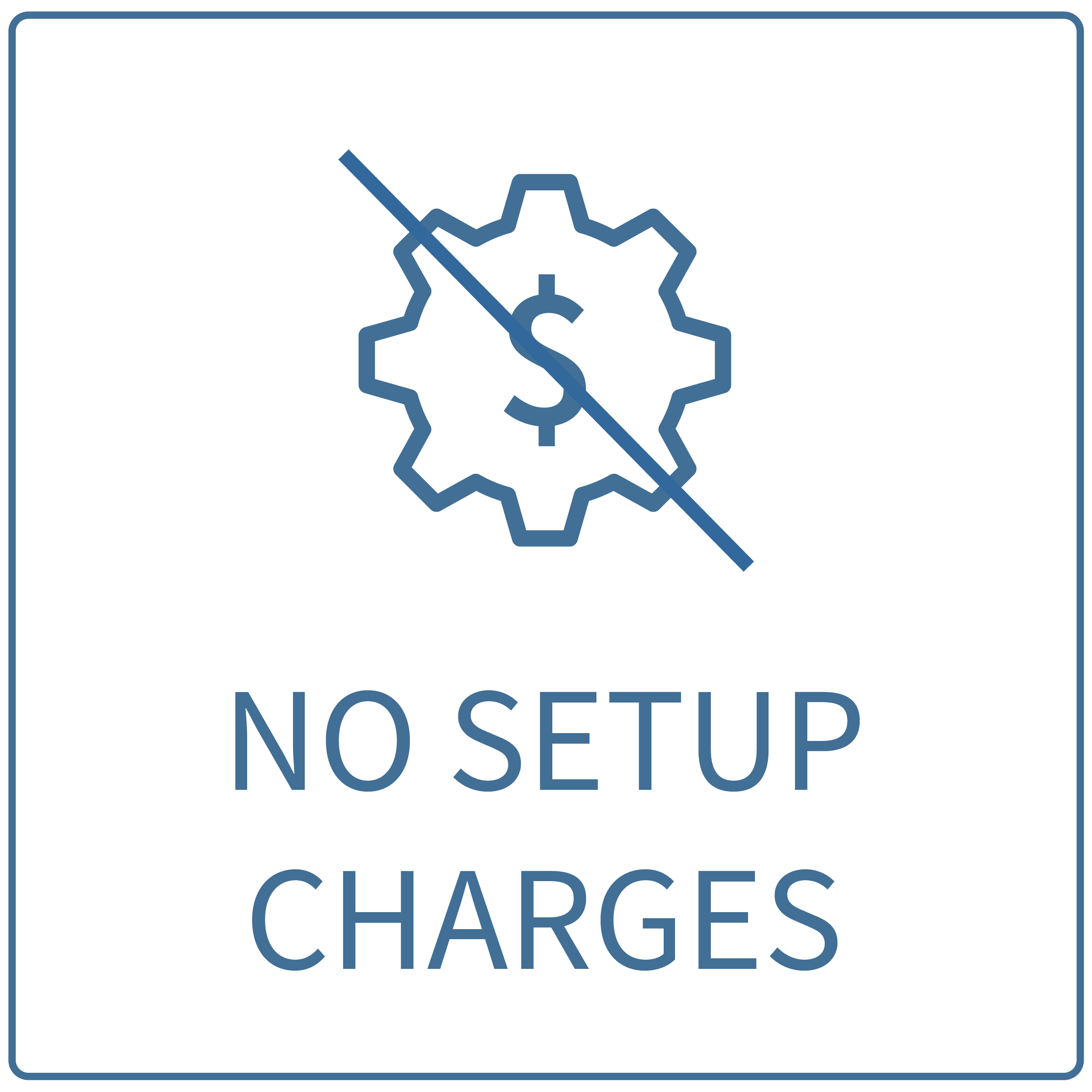 No Setup Charges